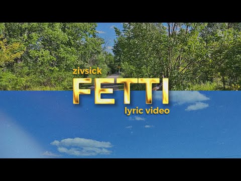 Zivsick - FETTI (Lyric Video)