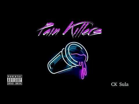 CK Sula - Pain Killers (Official Audio)