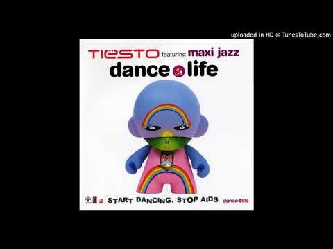 Tiësto Feat. Maxi Jazz - Dance4Life (Radio Edit)