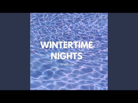 Wintertime Nights