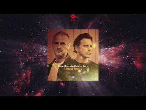 Richard Durand &amp; Christian Burns - Almost Home (Extended Mix) [MAGIK MUZIK]