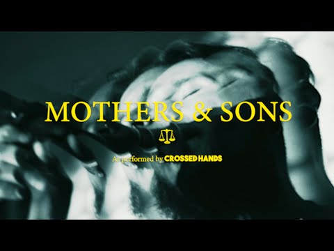 Crossed Hands - &quot;Mothers &amp; Sons&quot; (Official Music Video) | BVTV Music