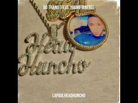 50 Thang (feat. Young Dinero)