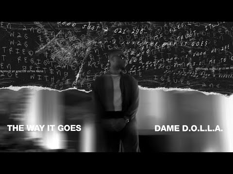 Dame D.O.L.L.A. - The Way It Goes