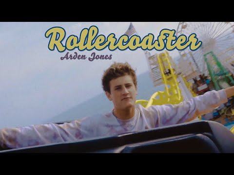 Arden Jones - rollercoaster [visualizer]