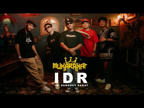 MukaRakat - IDR (Ini Dangdut Rakat) (Official Music Video)