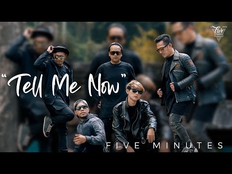 Five Minutes - Tell Me Now (Official Video)