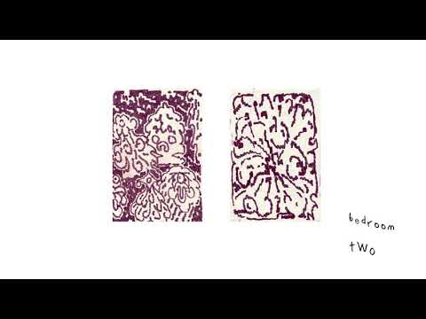 Bedroom - Two (Official Audio)