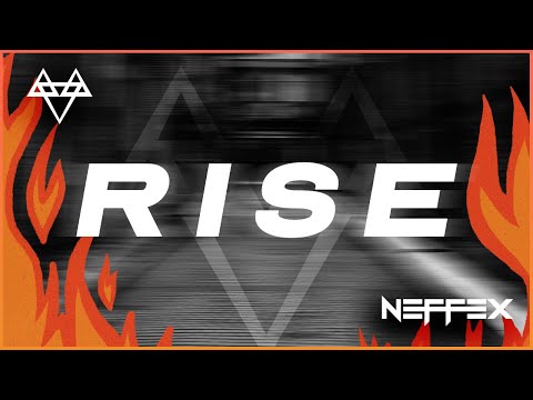 NEFFEX - Rise 🔥 [Copyright Free] No.178