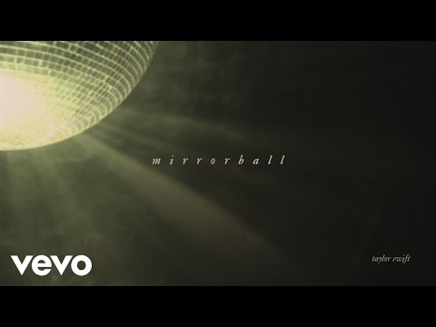 Taylor Swift – mirrorball (Official Lyric Video)