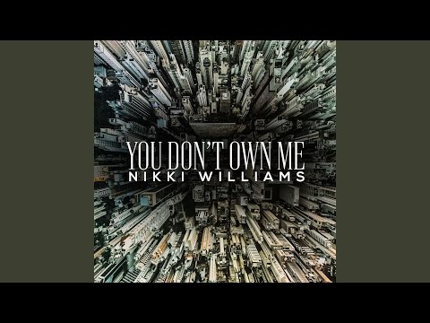 You Don&#039;t Own Me
