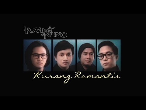 Yovie &amp; Nuno - Kurang Romantis (Lyrics Video HD)