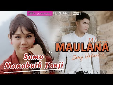MAULANA WIJAYA feat ZANY VALENCIA - SAMO MANABUIH JANJI