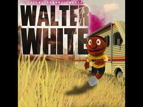 TheSMLThumbnailMaker - Walter White (Official Audio)
