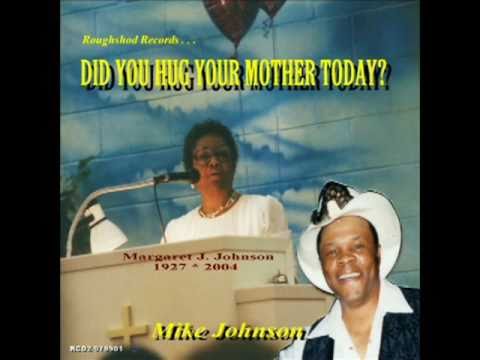 Mike Johnson&#039;s 2nd CD * &quot;Did You Hug Your Mother Today?&quot; * 1999