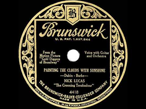 1929 HITS ARCHIVE: Painting The Clouds With Sunshine - Nick Lucas