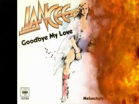 Lancee - Good bye my love