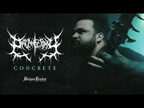 Organectomy - Concrete (Official Video)