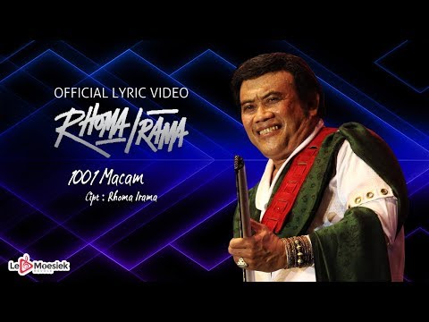 Rhoma Irama - 1001 Macam (Official Lyric Video)