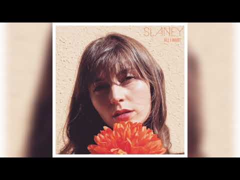 Slaney - All I Want