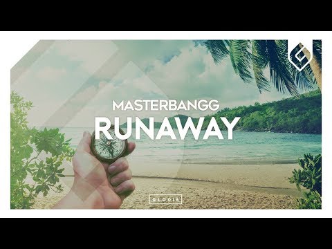 MasterBangg - Runaway (Original Mix)