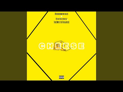 Cheese (feat. Xtatic Beatz &amp; Thesweeterthejuicx)