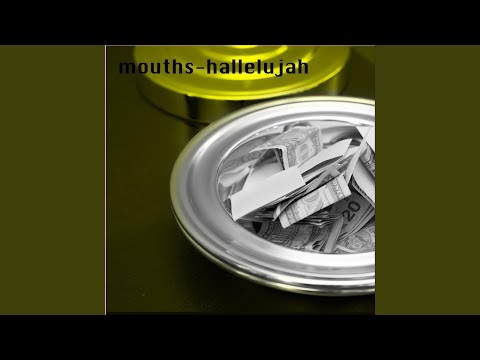 Mouths-Hallelujah