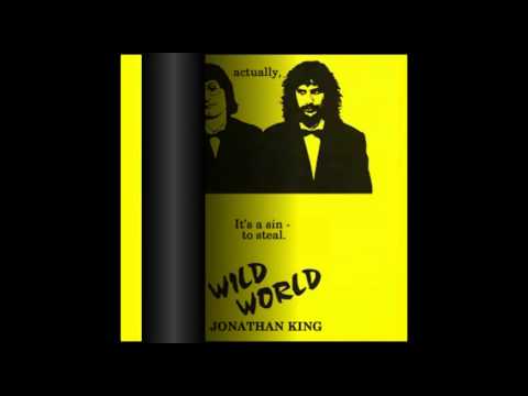 Jonathan King - Wild World [1987]