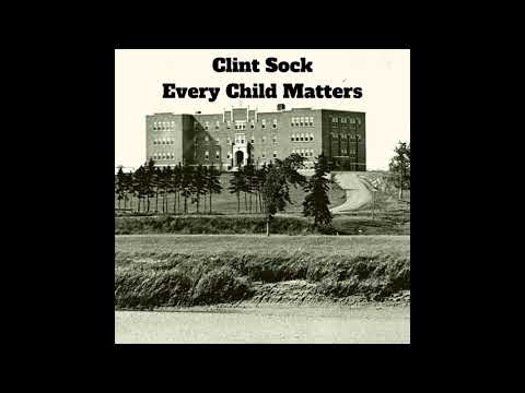 Clint Sock - Every Child Matters