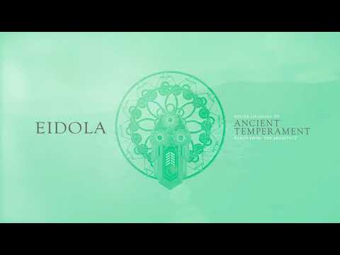 Eidola - Ancient Temperament