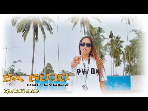 MCP SYSILIA - BA BUJU (Official Music Video)
