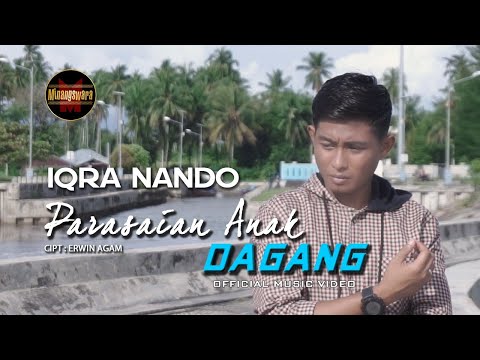 Lagu Minang Terbaru | Iqra Nando - Parasaian Anak Dagang (Official Music Video)