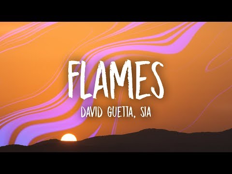 David Guetta &amp; Sia - Flames (Lyrics)