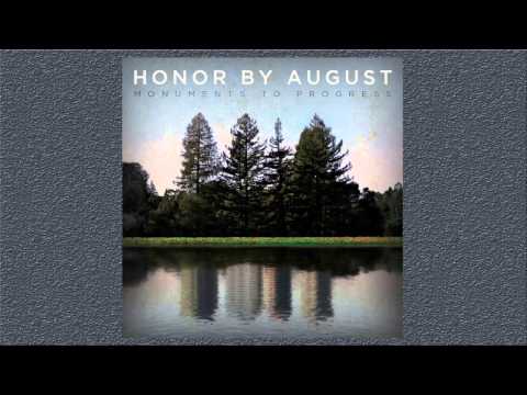 Honor By August - &quot;We Were Young&quot;