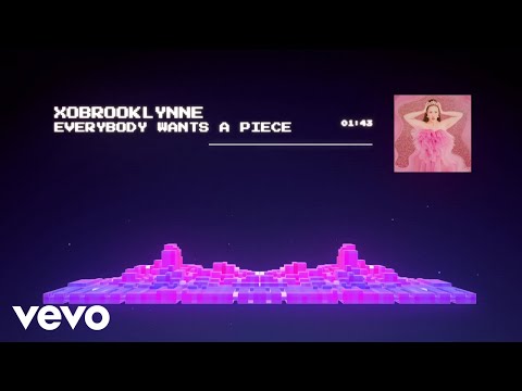 XoBrooklynne - Everybody Wants A Piece