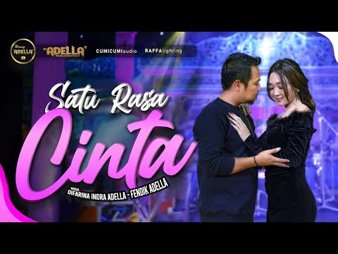 SATU RASA CINTA - Difarina Indra Adella ft Fendik Adella - OM ADELLA
