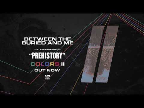 BETWEEN THE BURIED AND ME - Prehistory