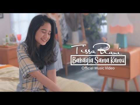 TISSA BIANI - Bahagia Sama Kamu (Official Music Video)