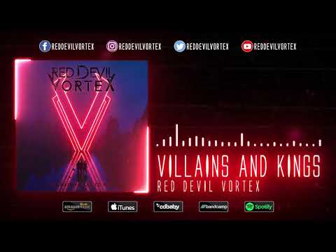 Red Devil Vortex - Villains And Kings (Official Audio)