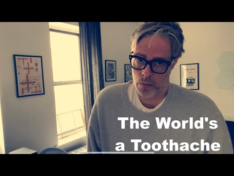 The World&#039;s a Toothache (Official Video)