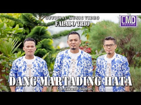 Falado Trio - Dang Martading Hata (Lagu Batak Terbaru 2022) Official Music Video