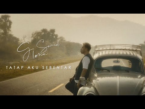 GLENN SAMUEL - TATAP AKU SEBENTAR (OFFICIAL MUSIC VIDEO)