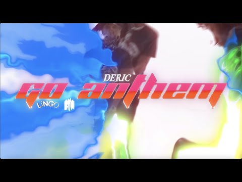 Deric - Go Anthem (Official Music Video)