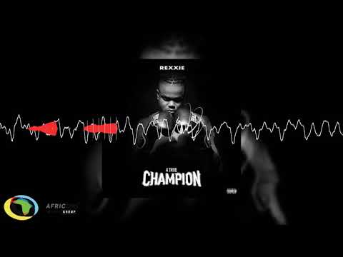 Rexxie - Champion (Official Audio) ft. T-Classic, Blanche Bailly
