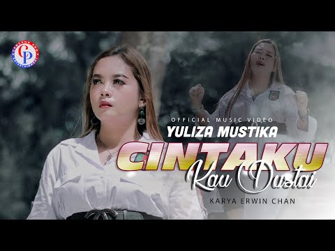 CINTAKU KAU DUSTAI - YULIZA MUSTIKA [Official Music Video] Lagu Slow Rock Terbaru