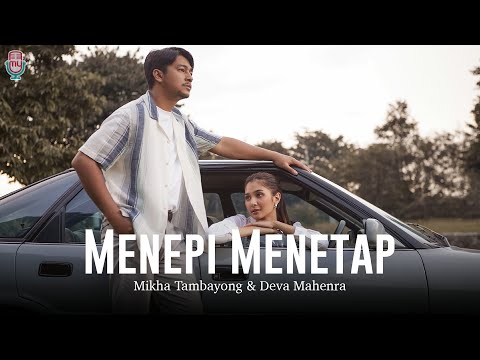 Mikha Tambayong &amp; Deva Mahenra - Menepi Menetap (Official Music Video)
