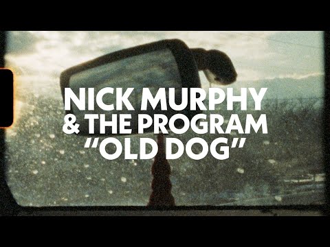 Nick Murphy &amp; The Program - Old Dog (Official Video)