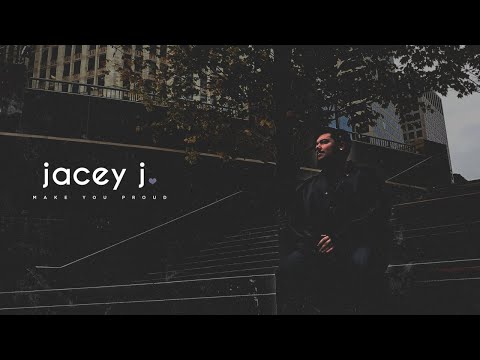 jacey j. - Make You Proud // lyric video
