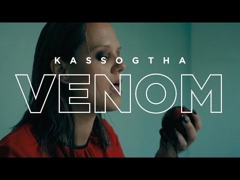 KASSOGTHA - VENOM [OFFICIAL VIDEO]