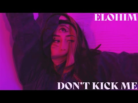 Elohim - Don&#039;t Kick Me (Official Visualizer)